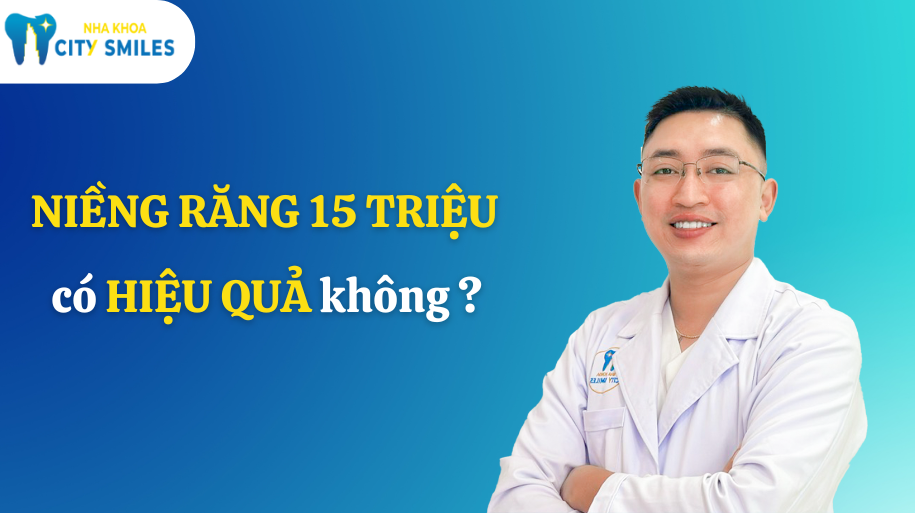 niềng răng 15 triệu có hiệu quả không