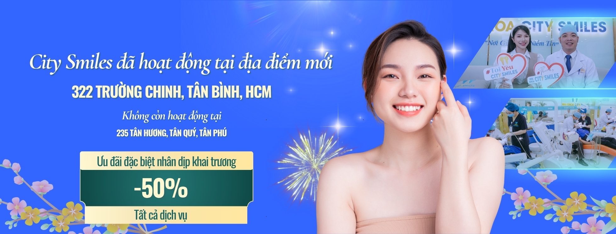 Nha khoa City Smiles đã di chuyển về địa điểm 322 Trường Chinh